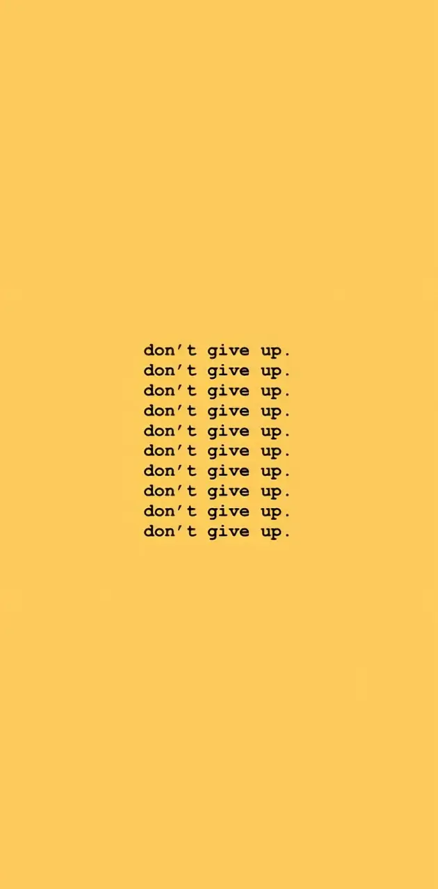Don't give up wallpape