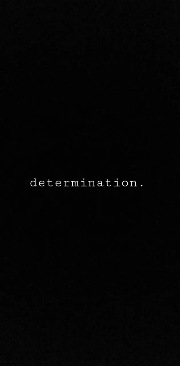 Determination