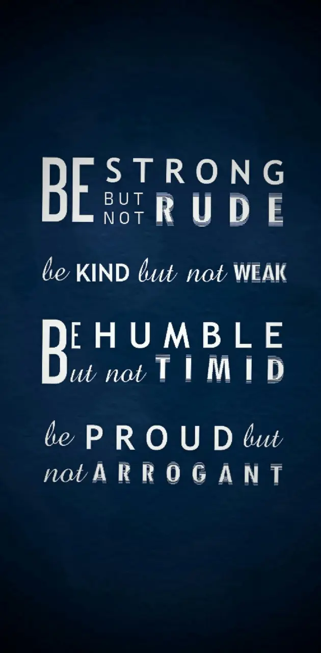 Strong Humble Proud