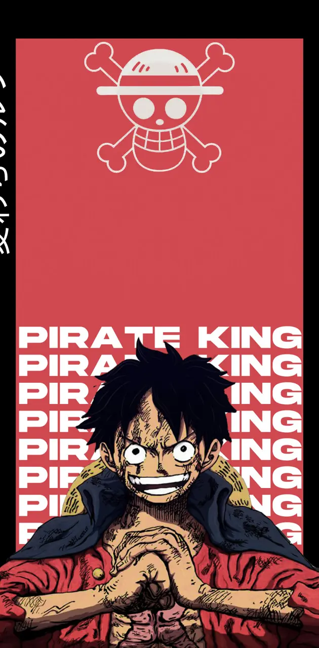 Luffy Pirate King
