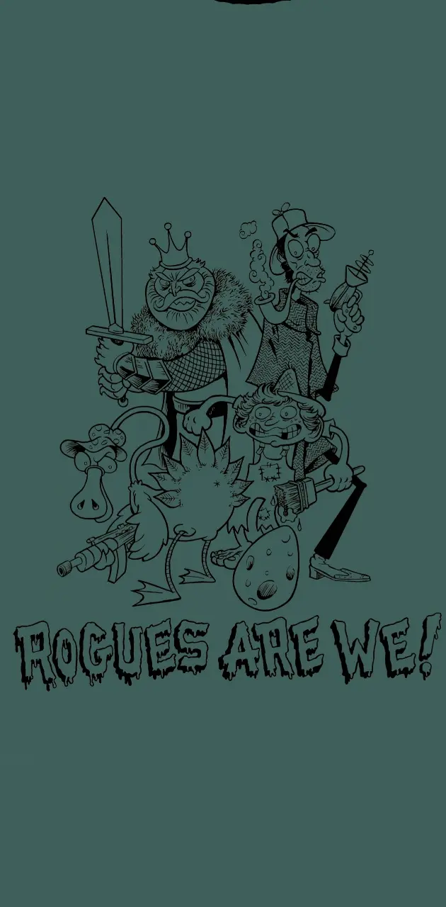 Rogues Are We