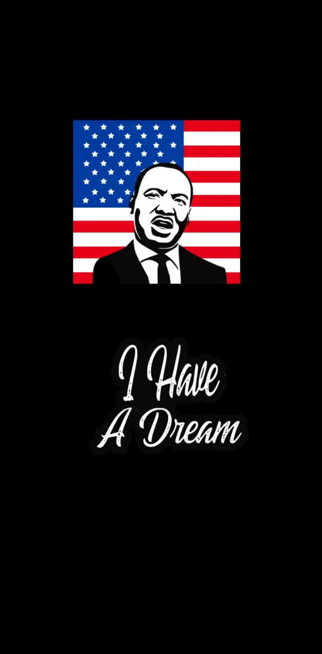 I have a dream... 