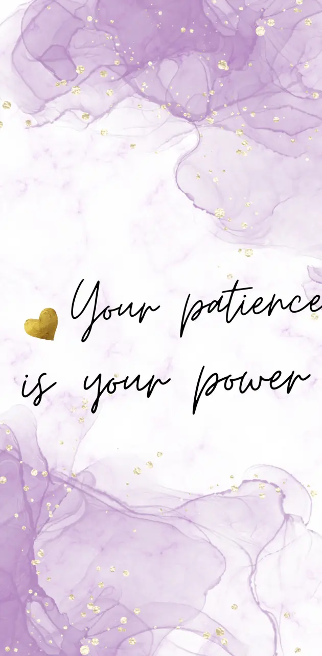 Your Patience