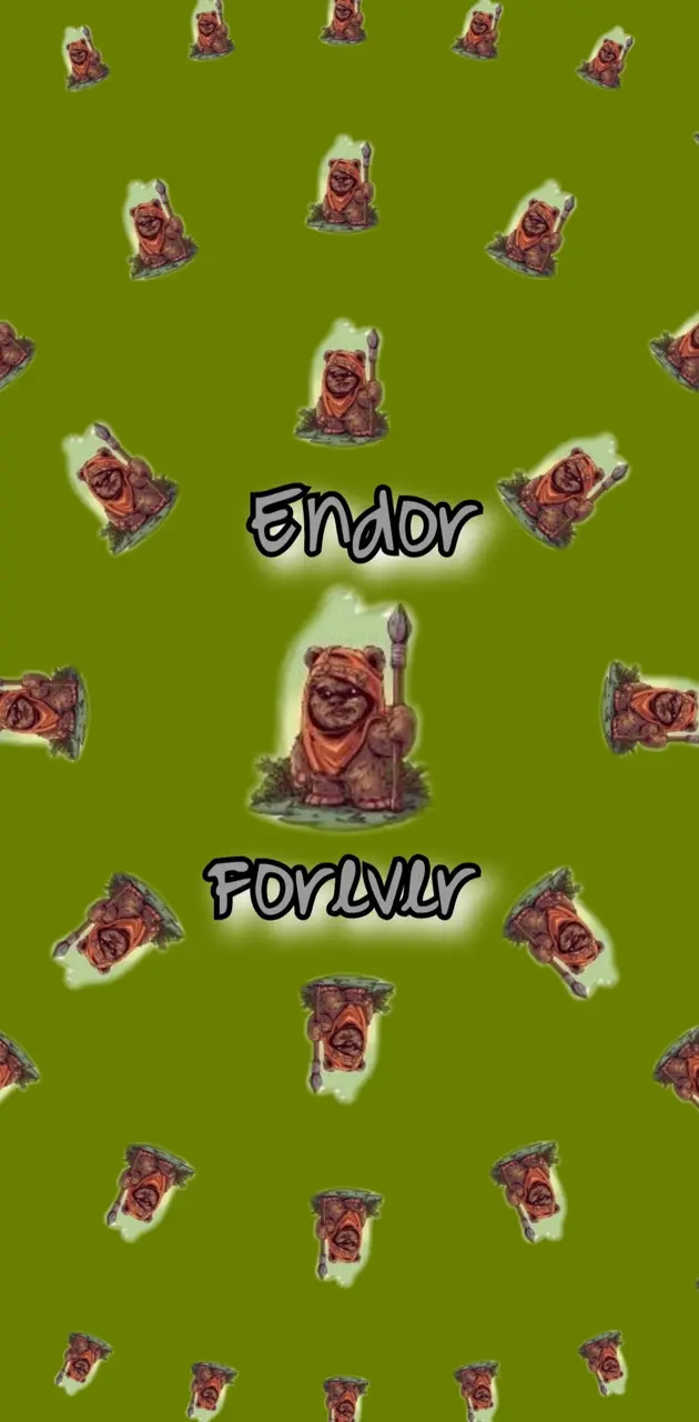 Endor forever