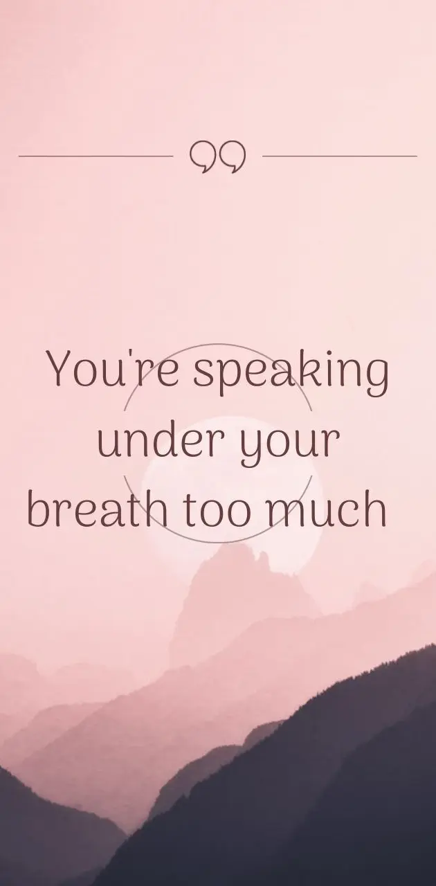 Speaking Under Breath