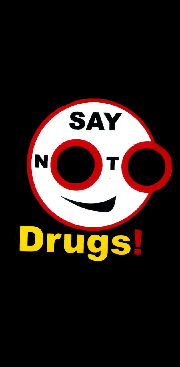 Say NO to Drugs