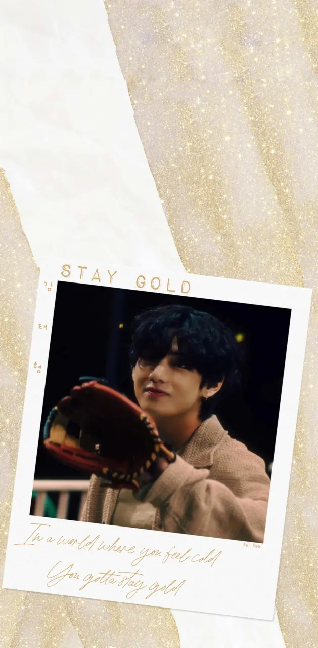 Stay Gold - V