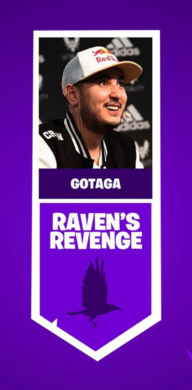Gotaga raven revenge
