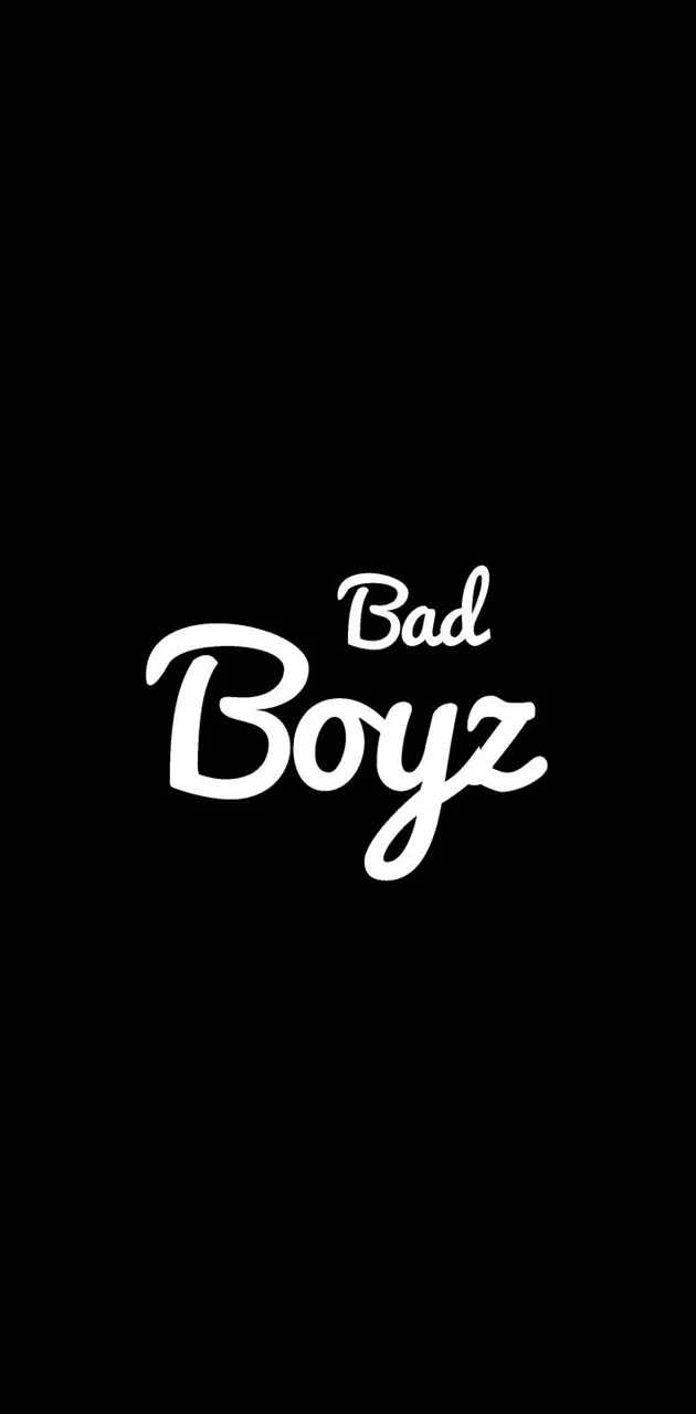 Boys r bad 