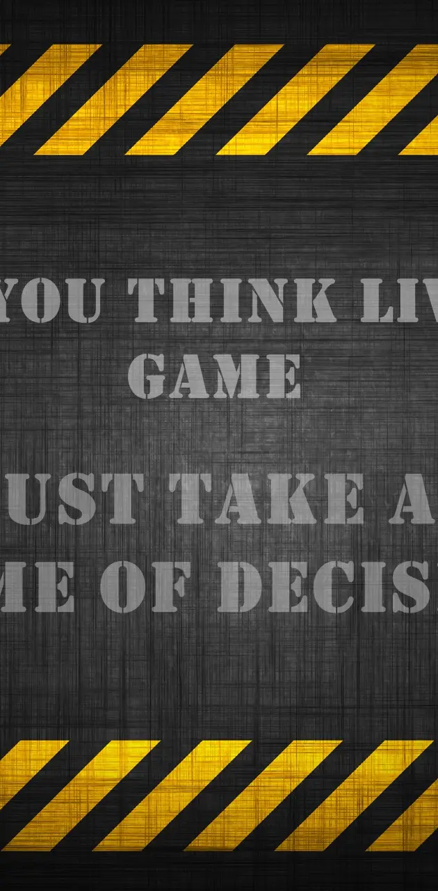Game of Decision