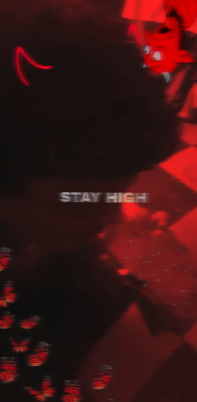Stay High