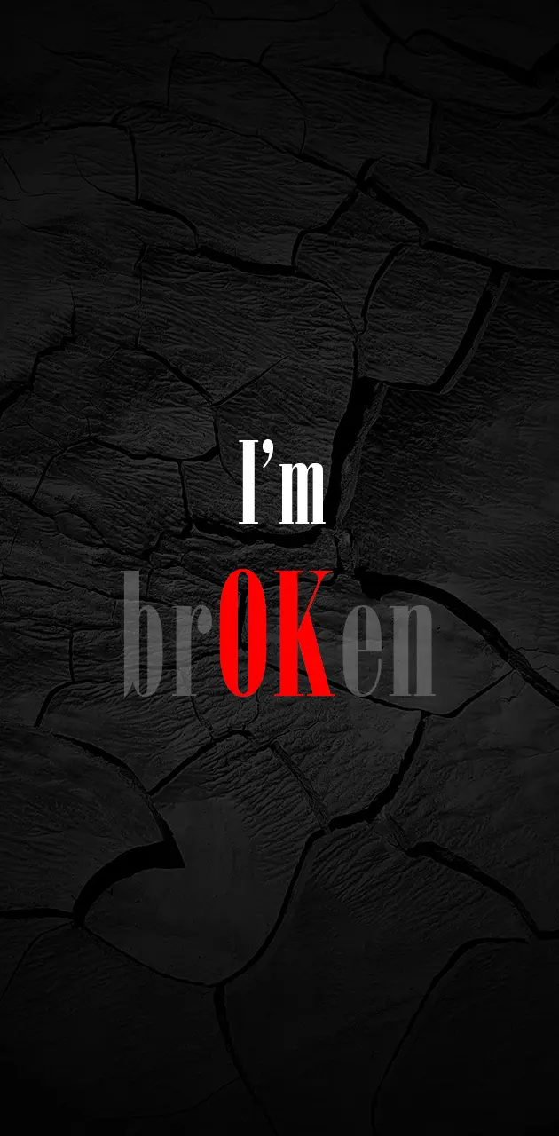 I m Broken