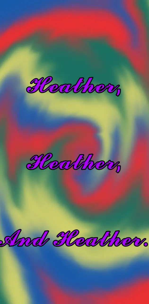 The Heathers