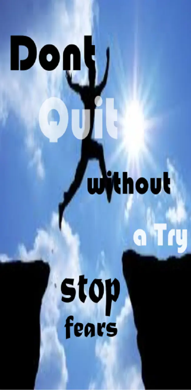 Dont quit