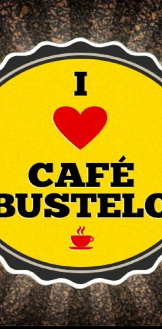 I Love Bustelo