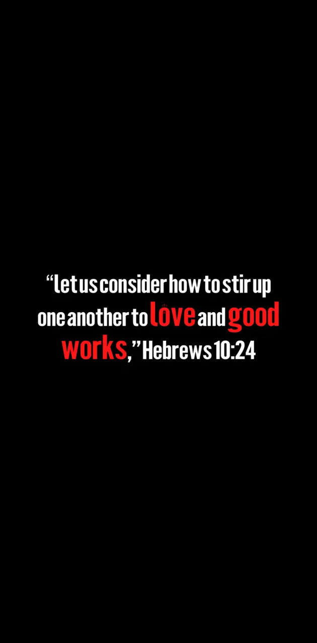 Hebrews 10 24
