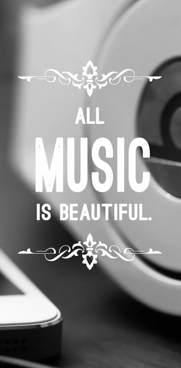 Music is beautiful 