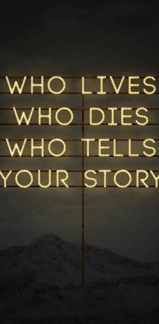 Who Tells Your Story