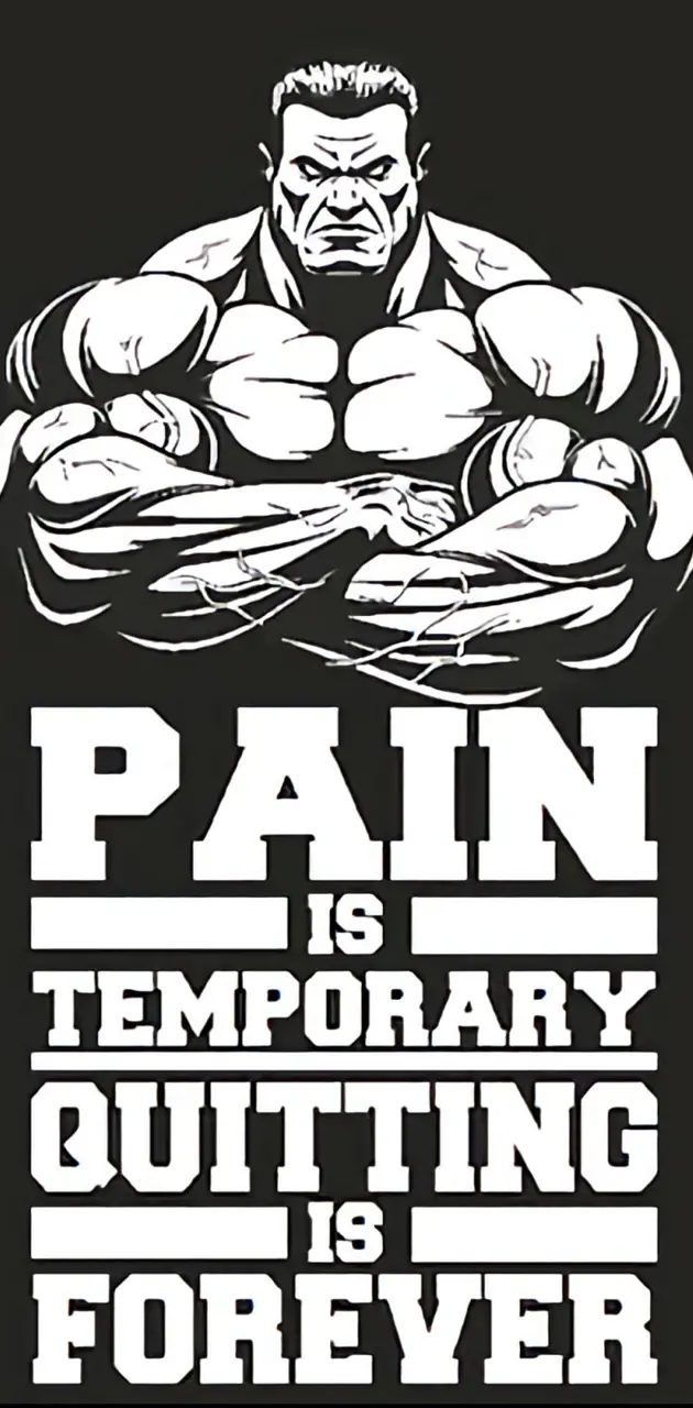 Pain is Temporary 