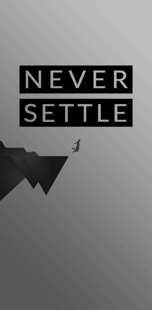 Never Settle Cliff