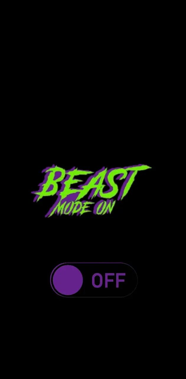 Beast mode off
