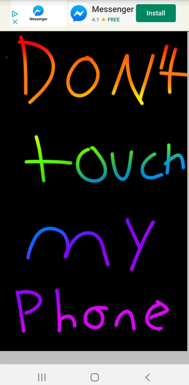 DONT TOUCH MY PHONE