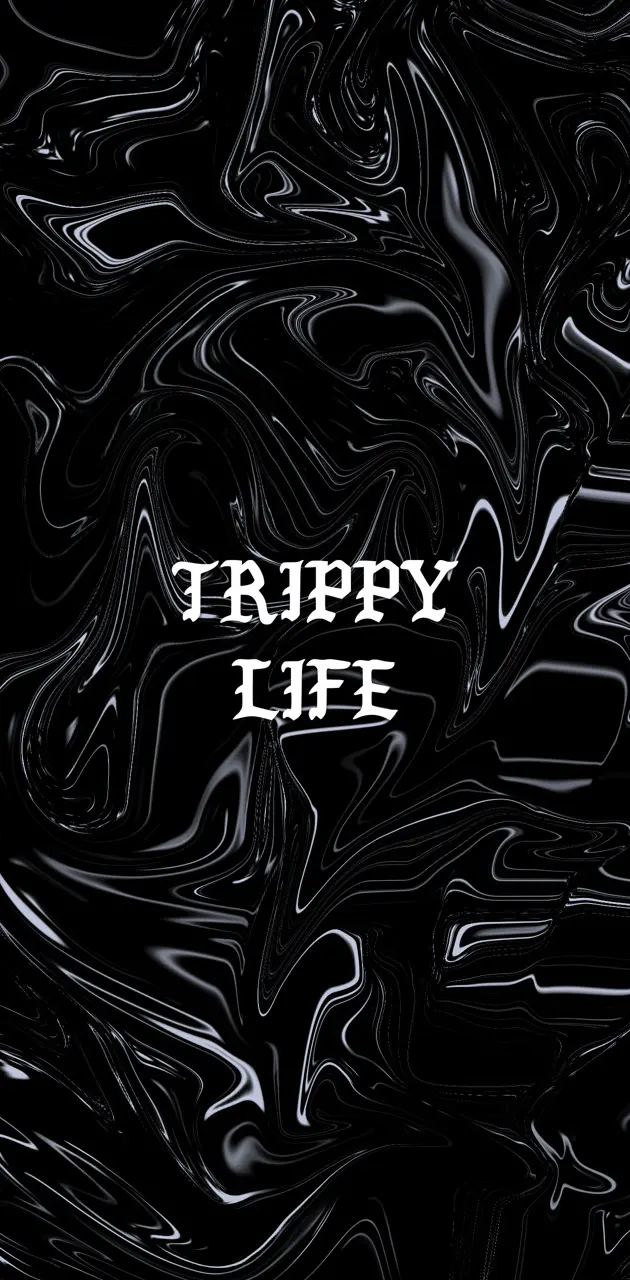 Trippy Life