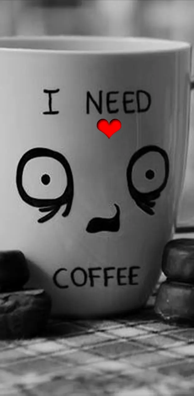 I Need A Coffee