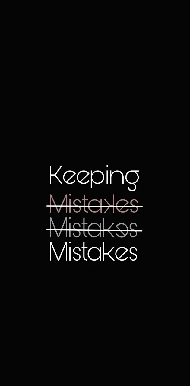 Keeping mistakes