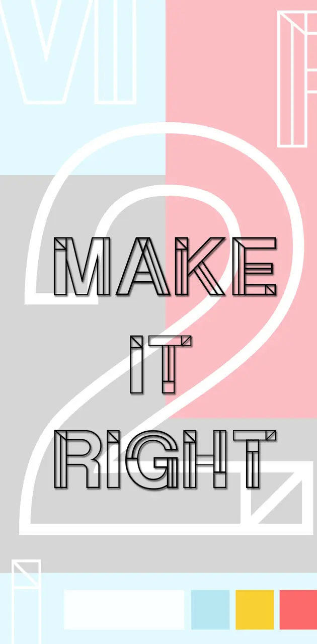 Make It Right 2