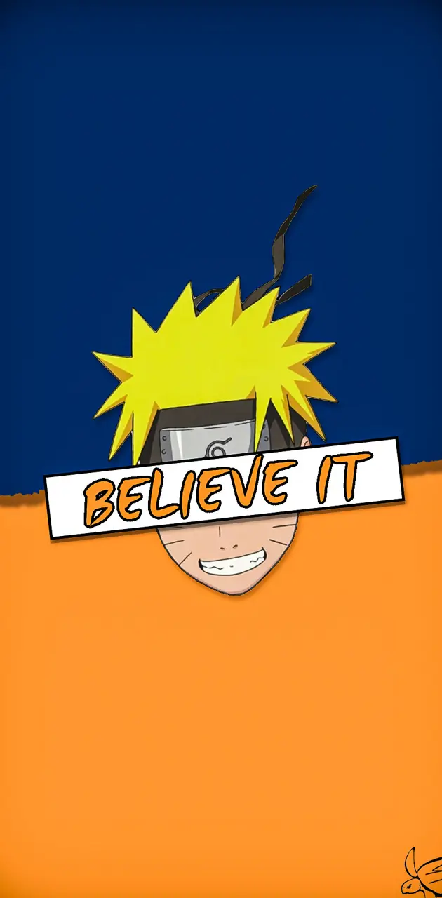 Naruto Believe It