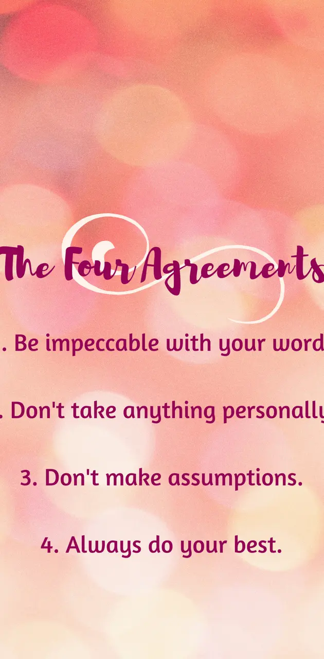 4 agreements