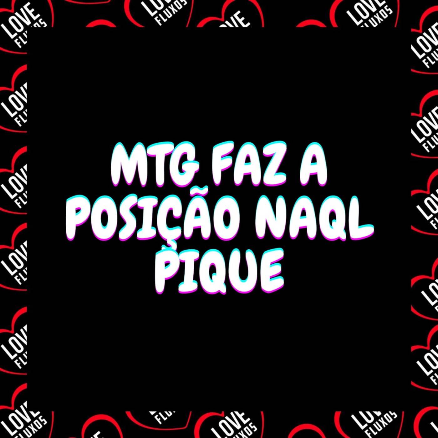Mtg Faz a Posição Naql Pique