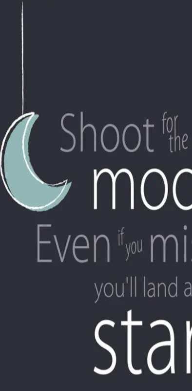 Shoot for Moon