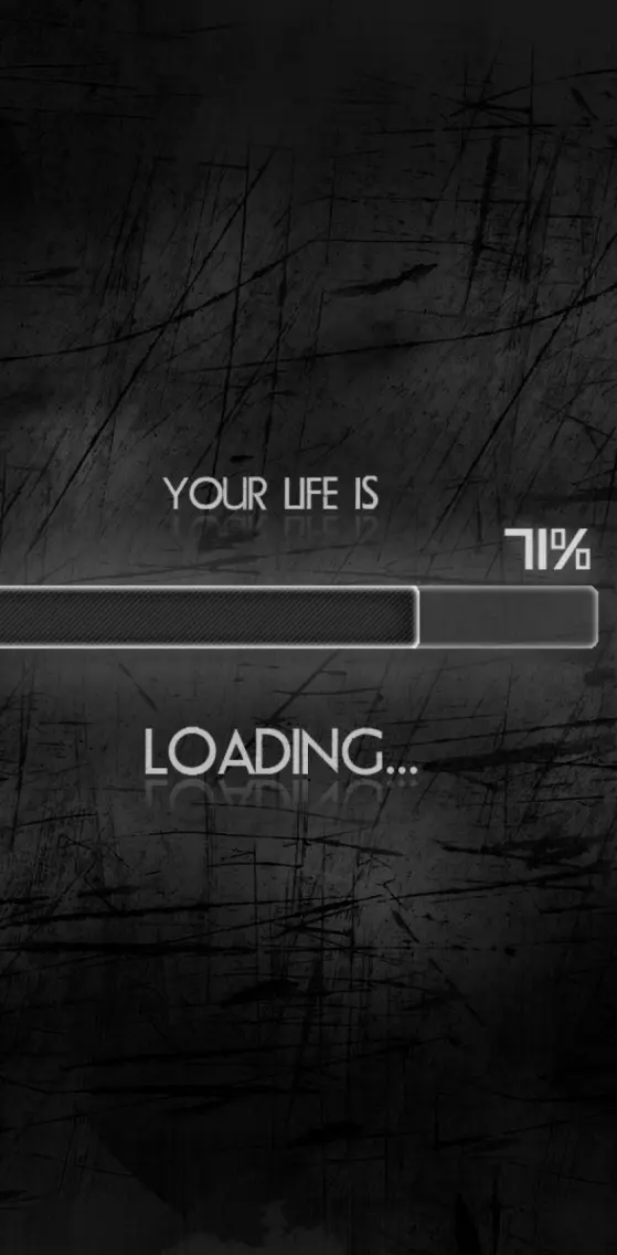 Your Life Is Loading