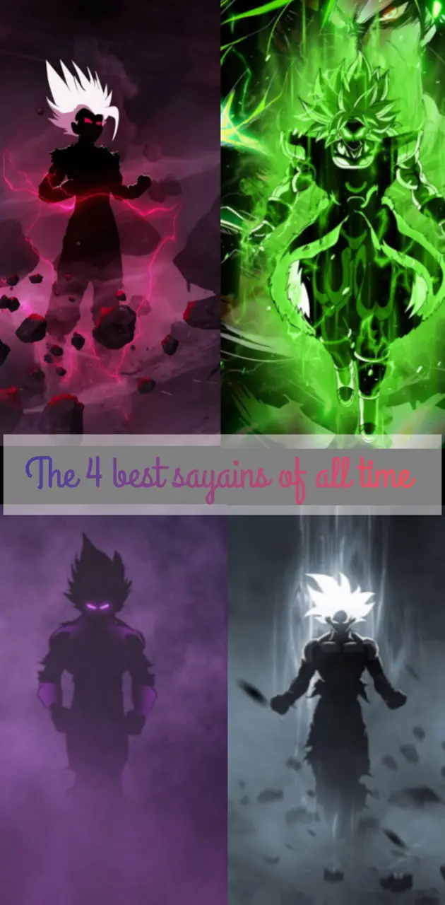 The best 4 sayains of all time 