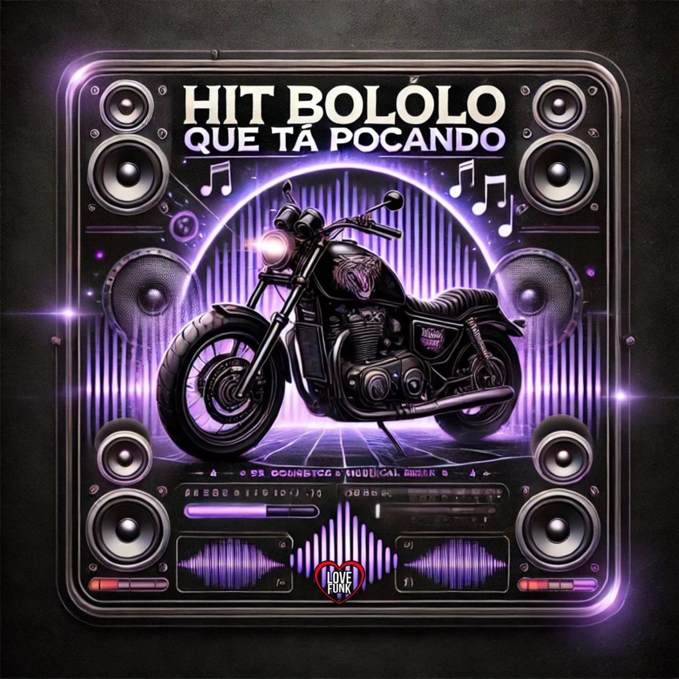 Hit Bololo Que Ta Pocando