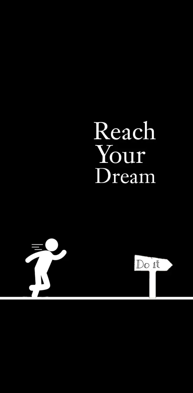 Reach Your Dream