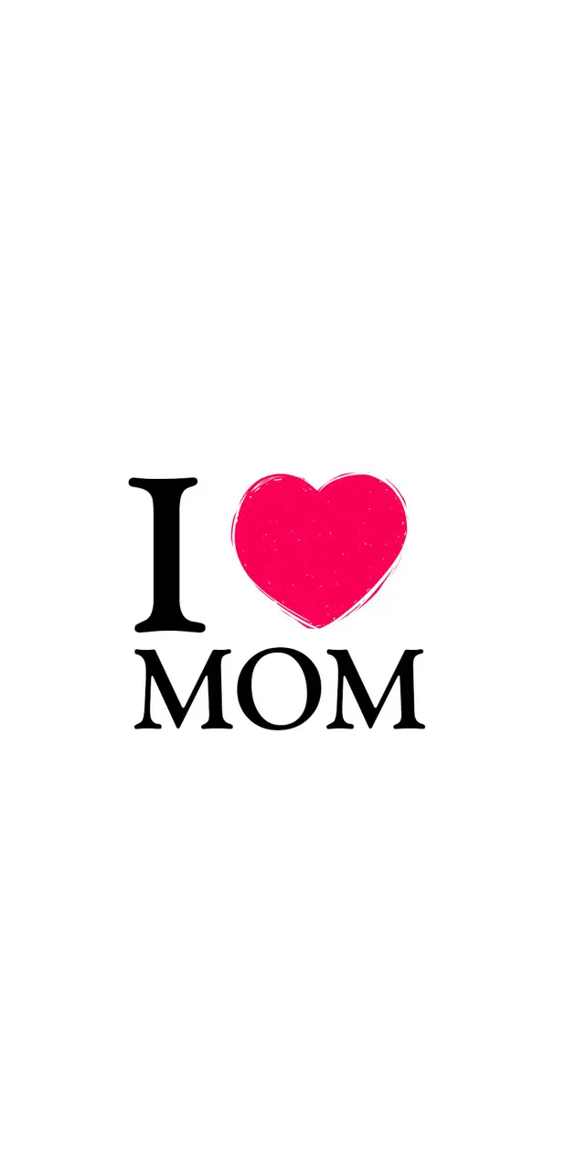 i Love You Mom