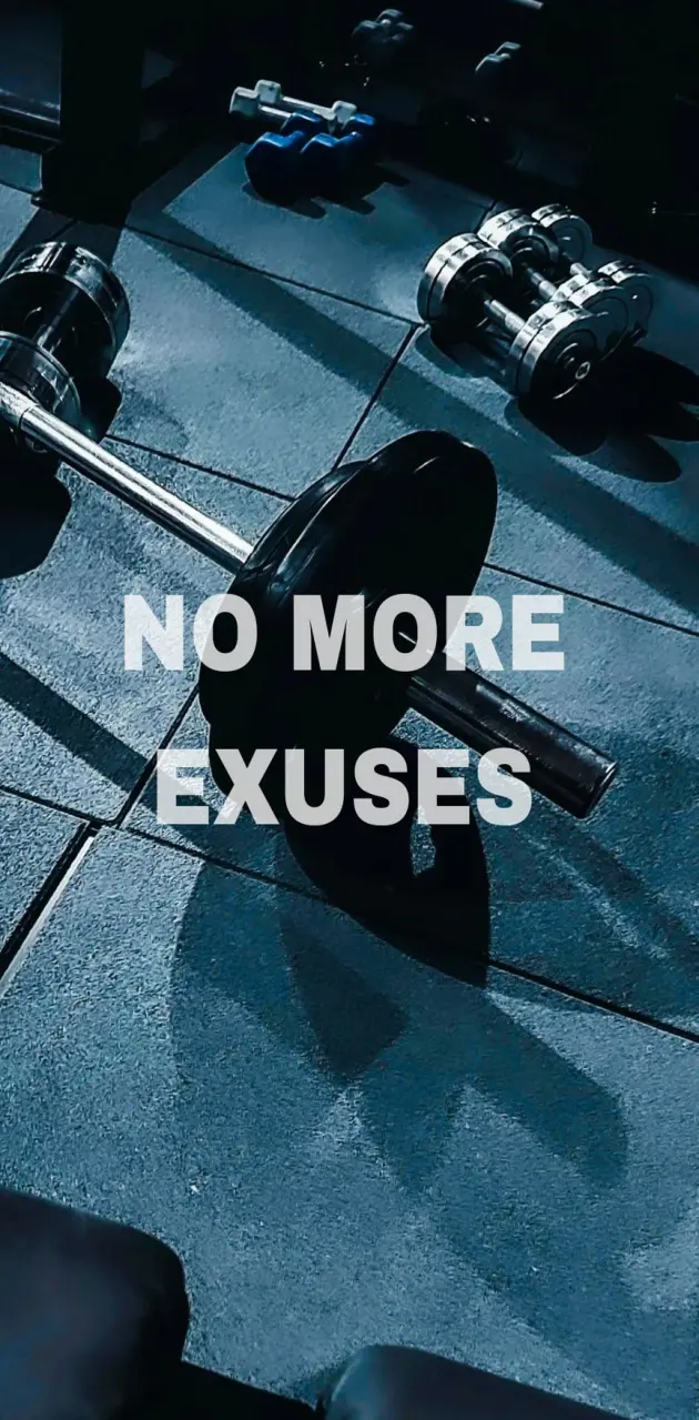 No more exuses