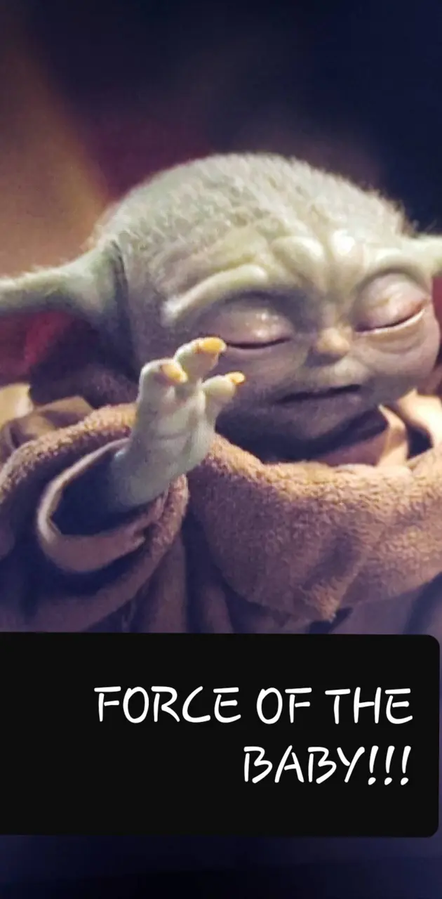 Baby Yoda Force