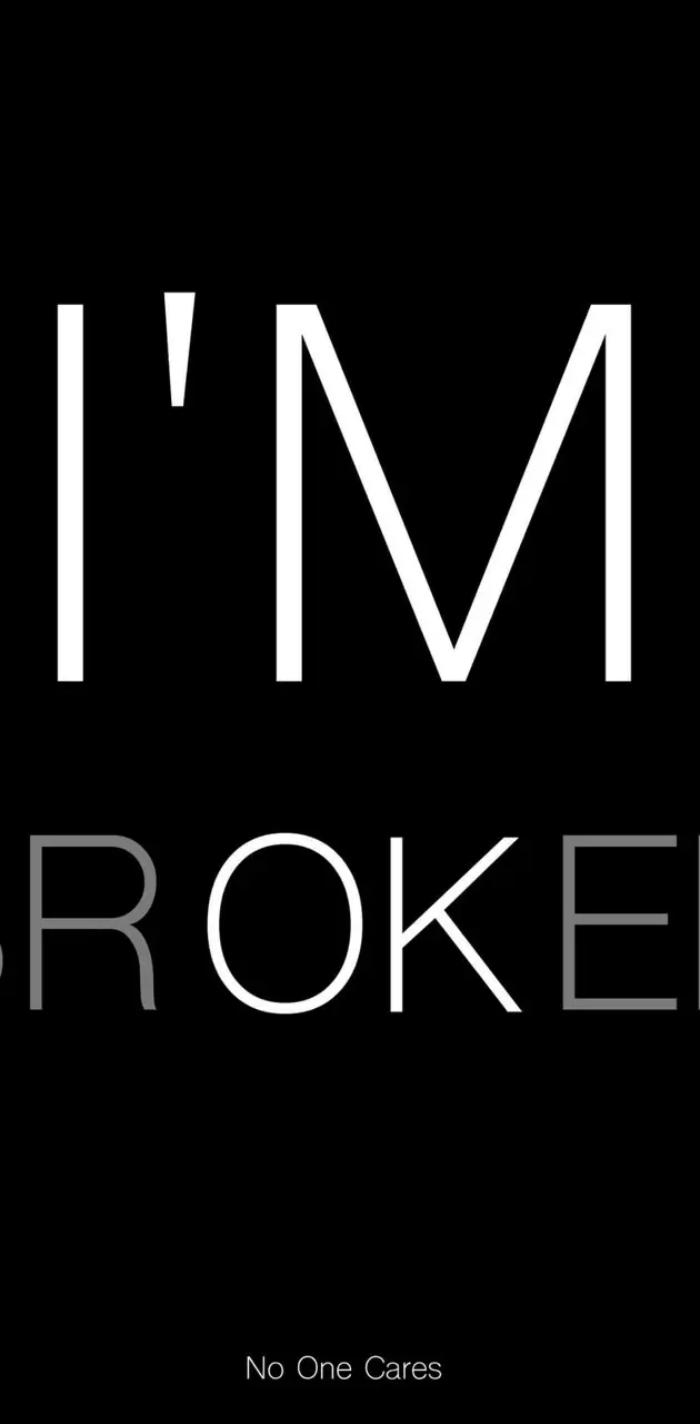 I am Ok Broken