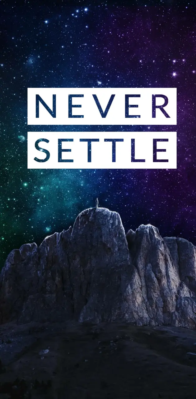 Never Settle Space