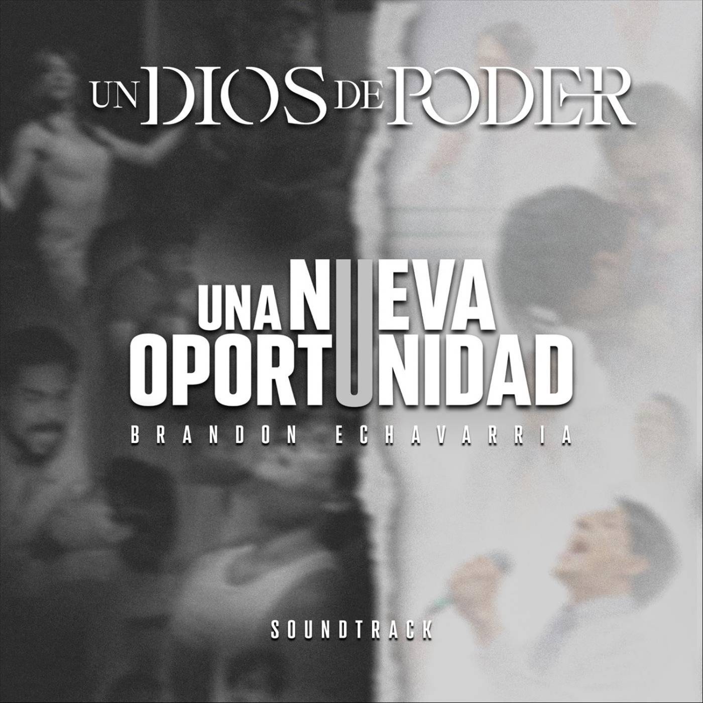 Una Nueva Oportunidad (Un Dios De Poder)