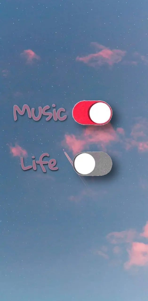 Music ON  life OFF
