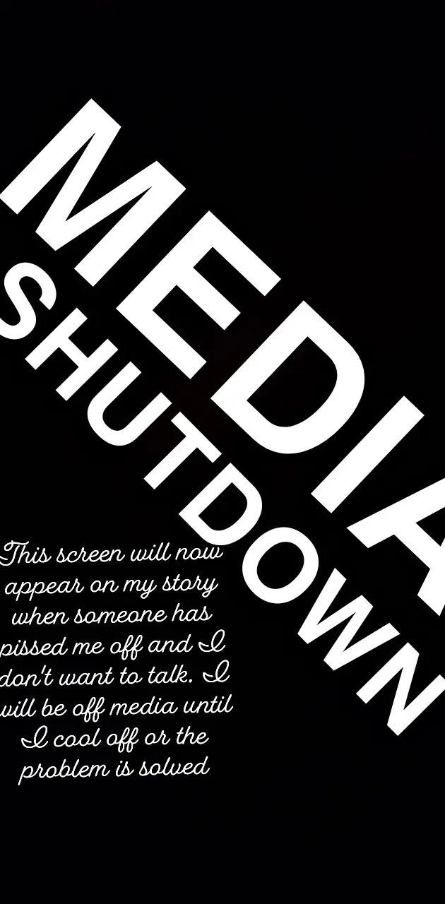 Media shutdown 
