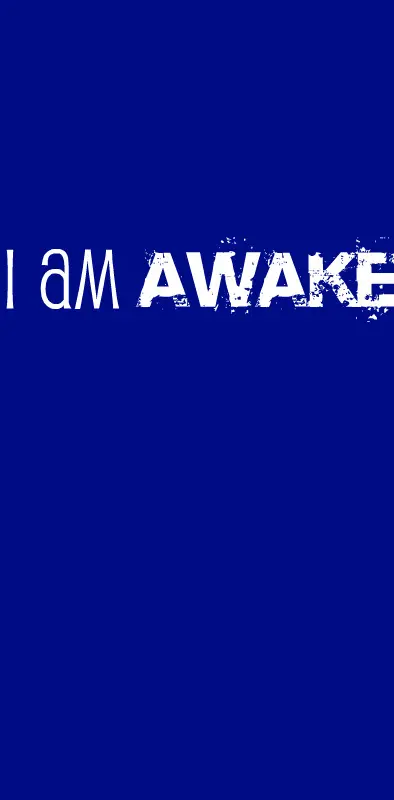 Awake