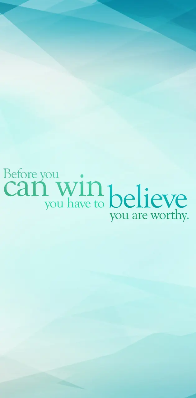 Believe and Win