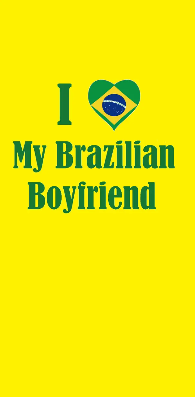 My Brazilian BF