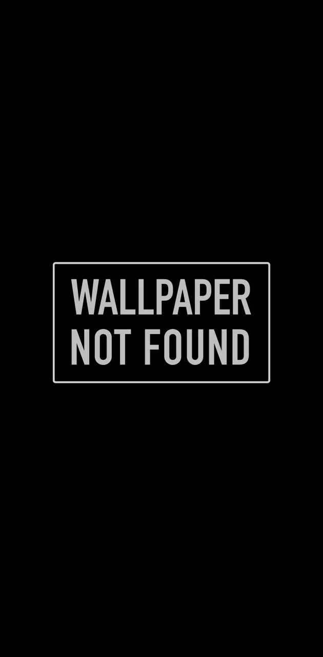 Wallpaper Not Found